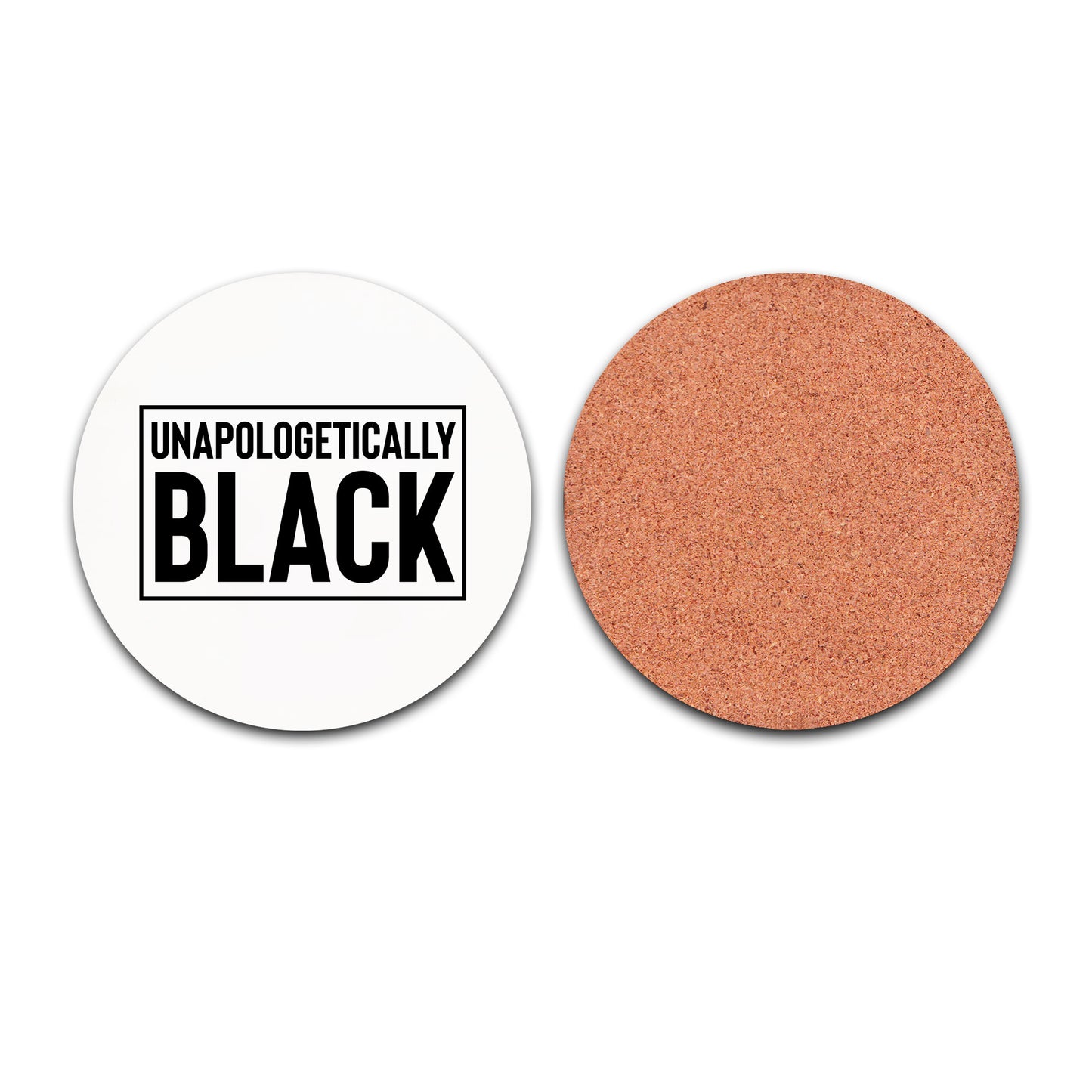 Black an White 3.5"x3.5" Unapologetically Black Round Coaster